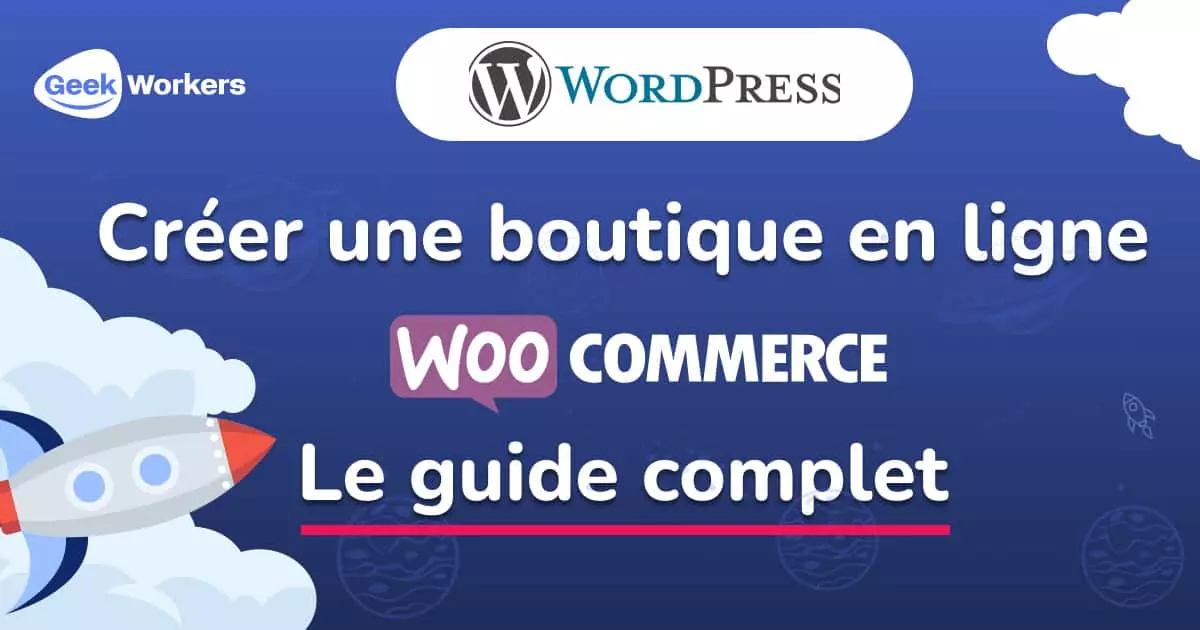 Creating a WordPress and WooCommerce online shop - The complete guide